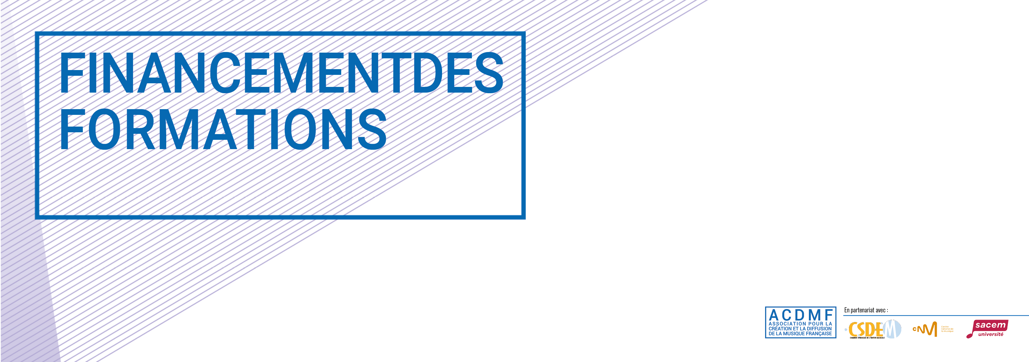 FINANCEMENT DES FORMATIONS - CSDEM - Chambre Syndicale de l'Edition ...